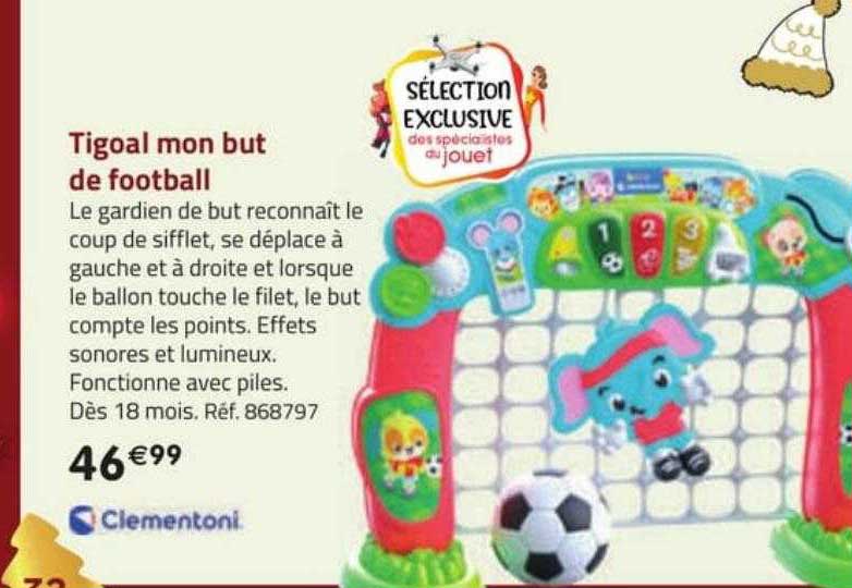 tigoal mon but de football clementoni