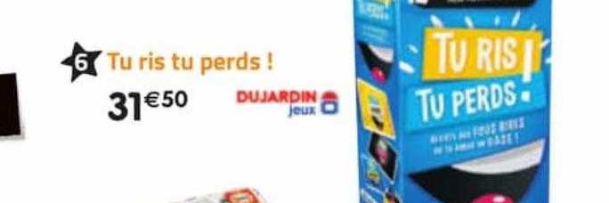 tu ris tu perds! dujardin jeux