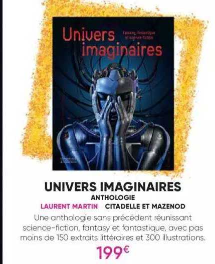 univers imaginaires - anthologie - laurent martin - citadelle et mazenod