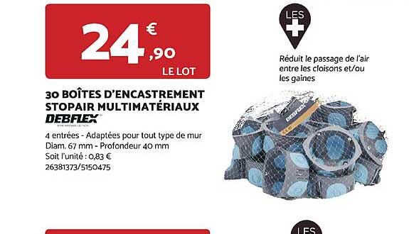 30 boîtes d'encastrement stopair multimatériaux debflex