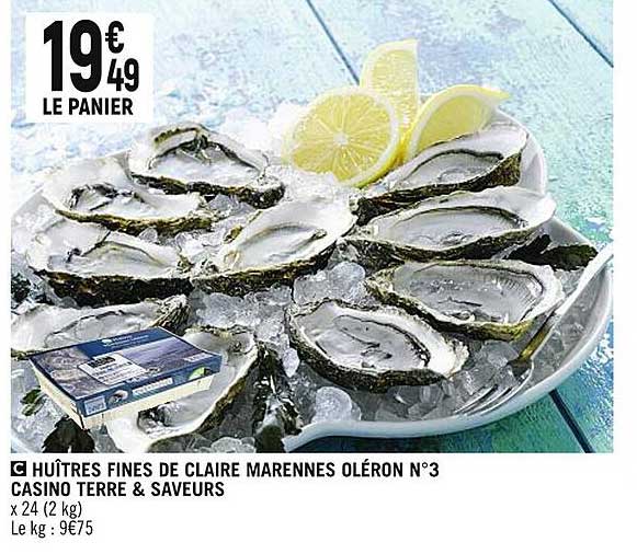 huîtres fines de claire marennes oléron n°3 casino terre & saveurs