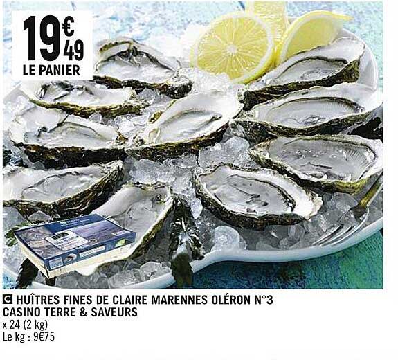 huîtres fines de claire marennes oléron n°3 casino terre & saveurs