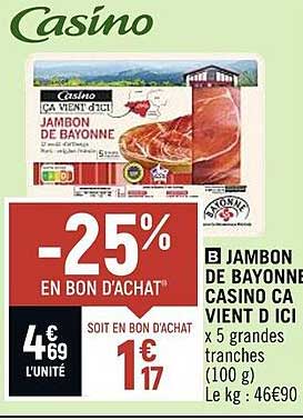 jambon de bayonne casino ça vient d'ici