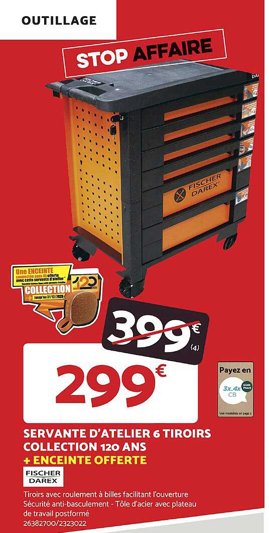 servante d'atelier 6 tiroirs collection 120 ans + enceinte offerte fischer darex