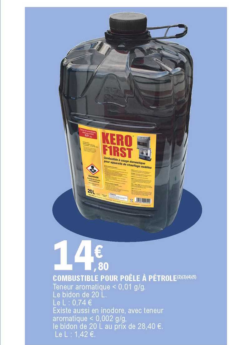 Combustible Pour Poêle à Pétrole Kero First