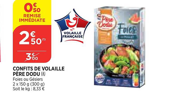 confits de volaille père dodu