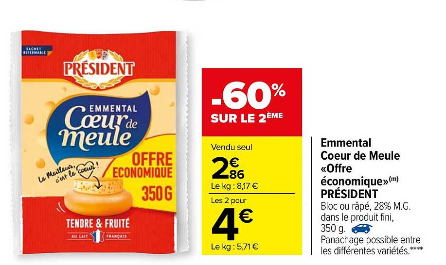 emmental cœur de meule «offre économique» président