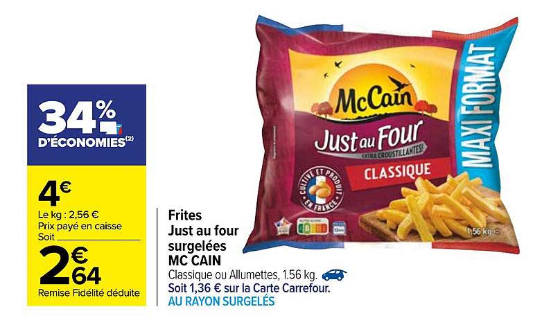 frites just au four surgelées mc cain