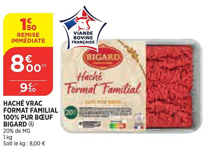 haché vrac format familial 100% pur bœuf bigard
