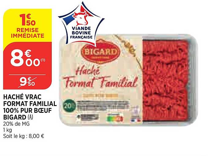 haché vrac format familial 100% pur bœuf bigard