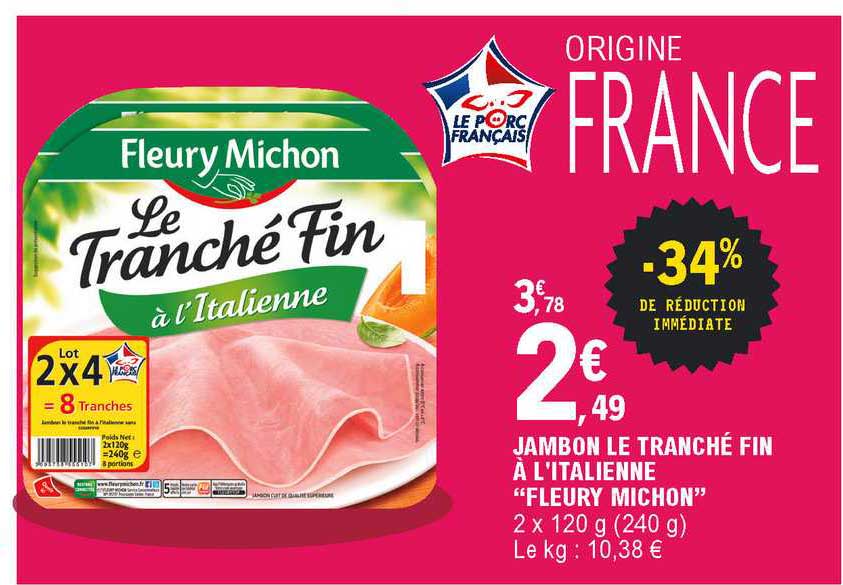 Jambon Le Tranché Fin à L'italienne "fleury Michon"