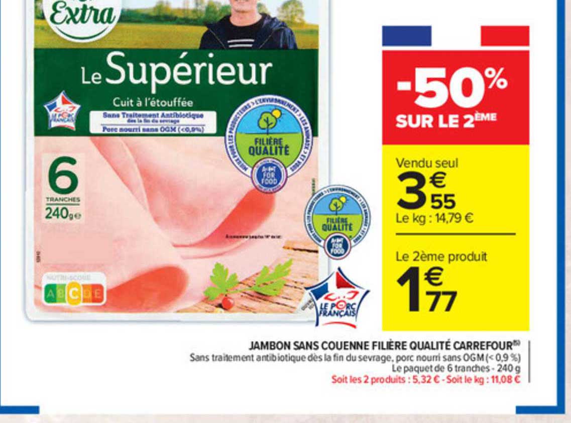 Jambon Sans Couenne Filière Qualité Carrefour