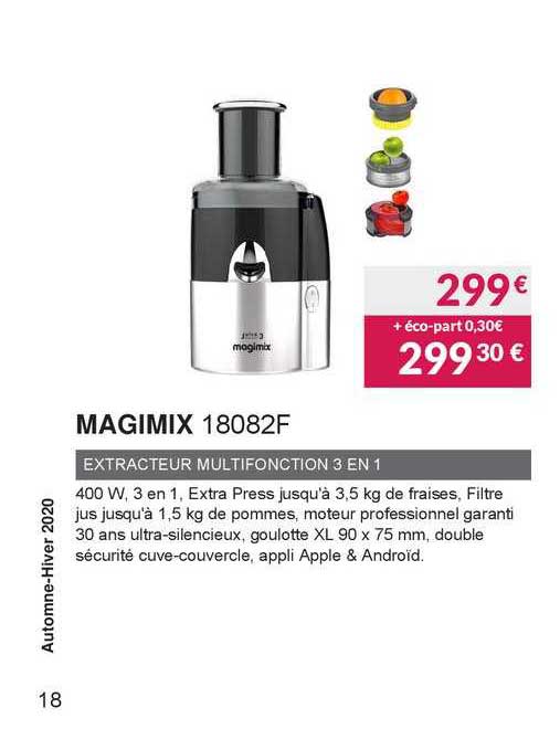 Magimix Extracteur Multifonction 3 En 1