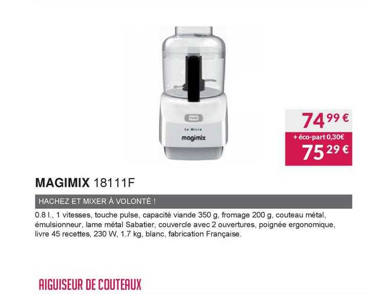 magimix hachez et mixer à volonté!