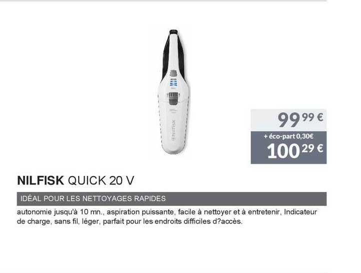 nilfisk quick 20 v idéal pour les nettoyages rapides