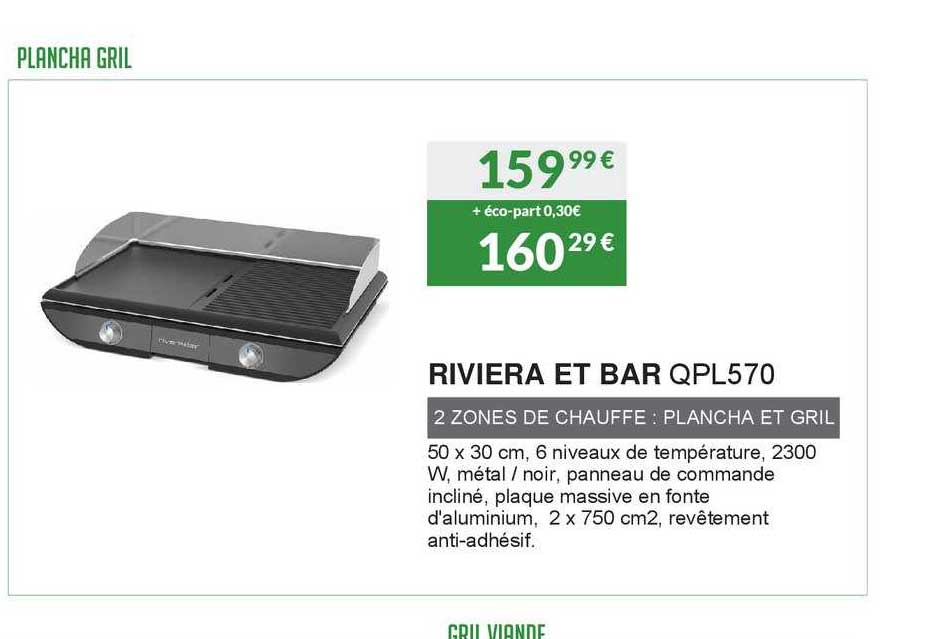 riviera et bar 2 zones de chauffe : plancha et gril