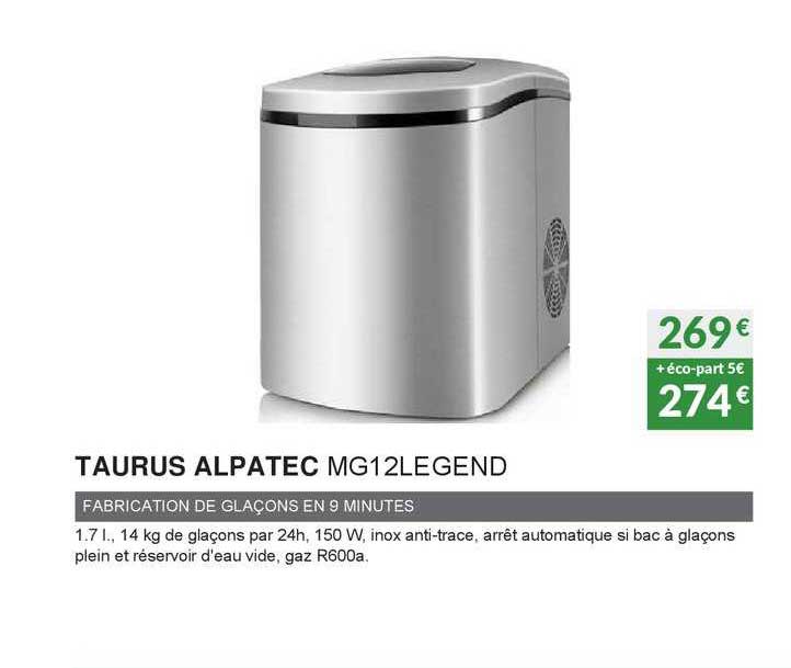 taurus alpatec fabrication de glaçons en 9 minutes
