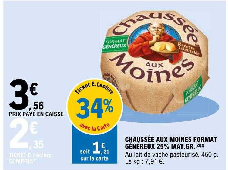 chaussée aux moines format généreux 25% mat.gr.