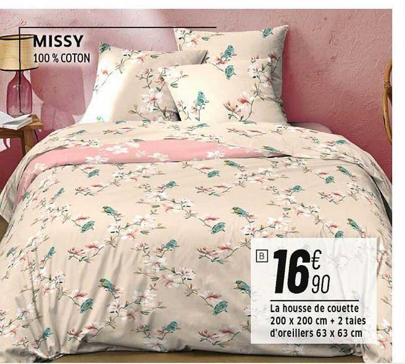 la housse de couette 200 x 200 cm + 2 taies d'oreillers 63 x 63 cm missy