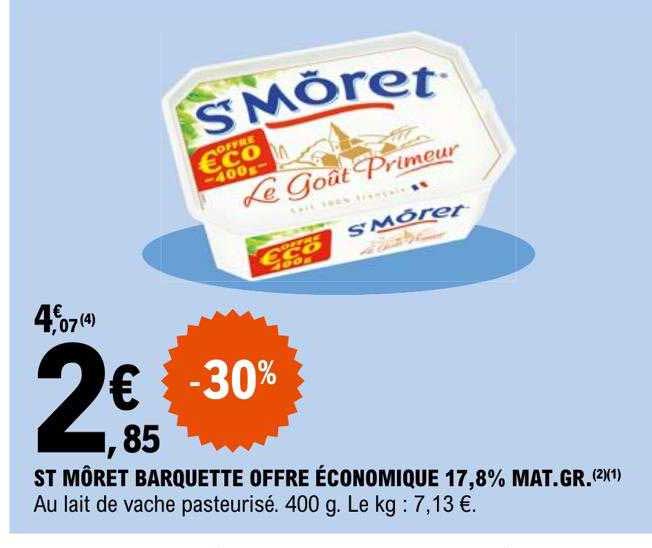 st môret barquette offre économique 17,8% mat.gr.