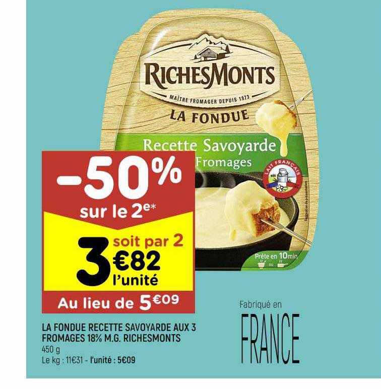 la fondue recette savoyarde aux 3 fromages 18% m.g. richesmonts