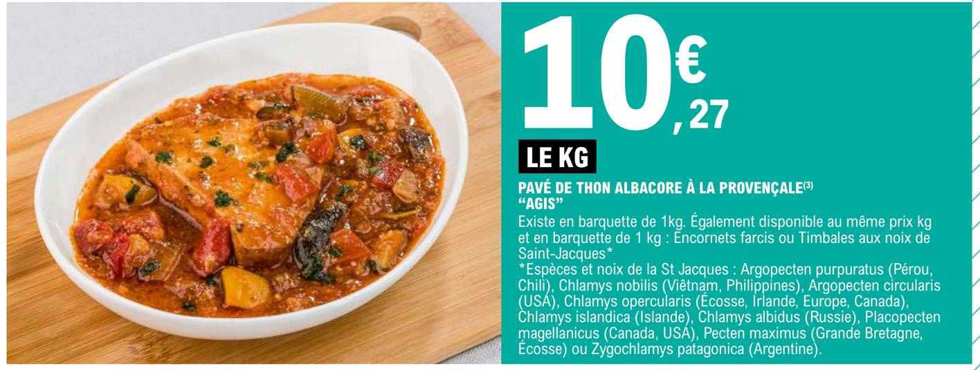 pavé de thon albacore à la provençale "agis"