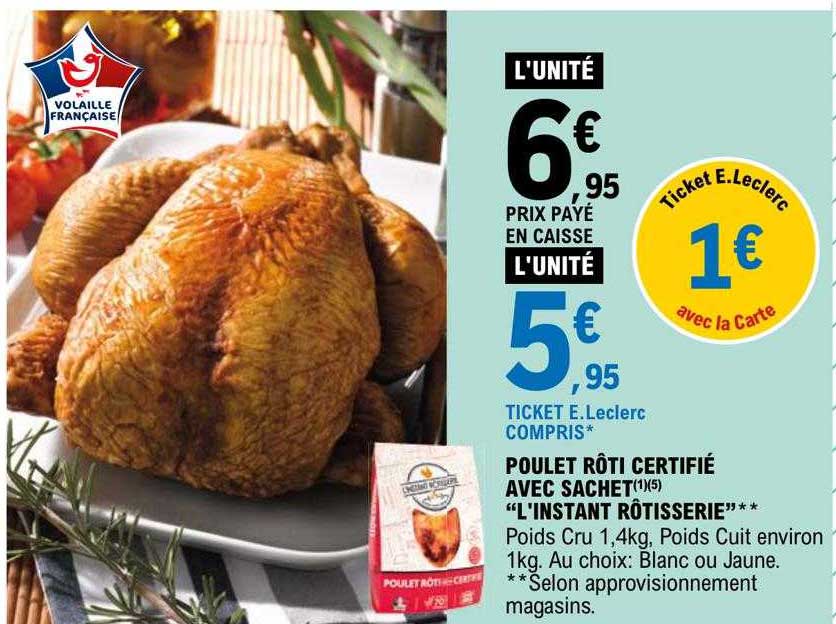 poulet rôti certifié avec sachet "l'instant rôtisserie"