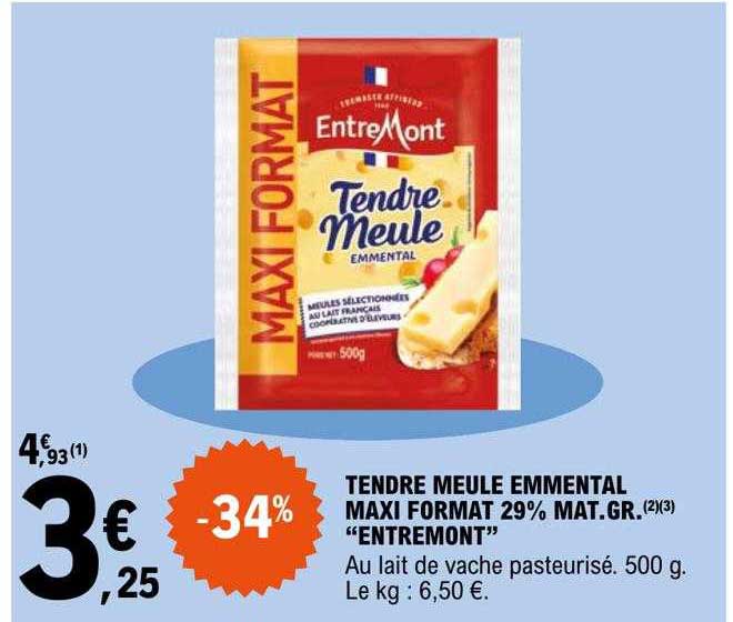 tendre meule emmental maxi format 29% mat.gr. "entremont"