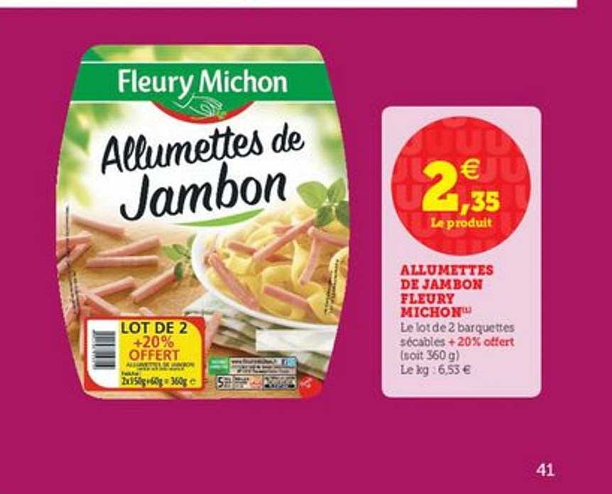 allumettes de jambon fleury michon