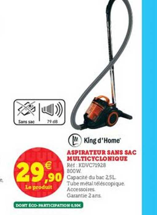 Aspirateur Sans Sac Multicyclonique King D'home