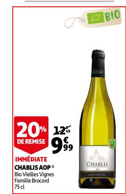 chablis aop bio vieilles vignes famille brocard