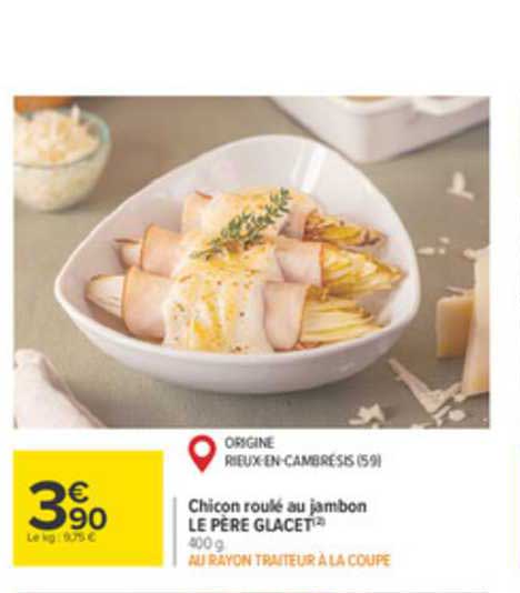 chicon roulé au jambon le père glacet