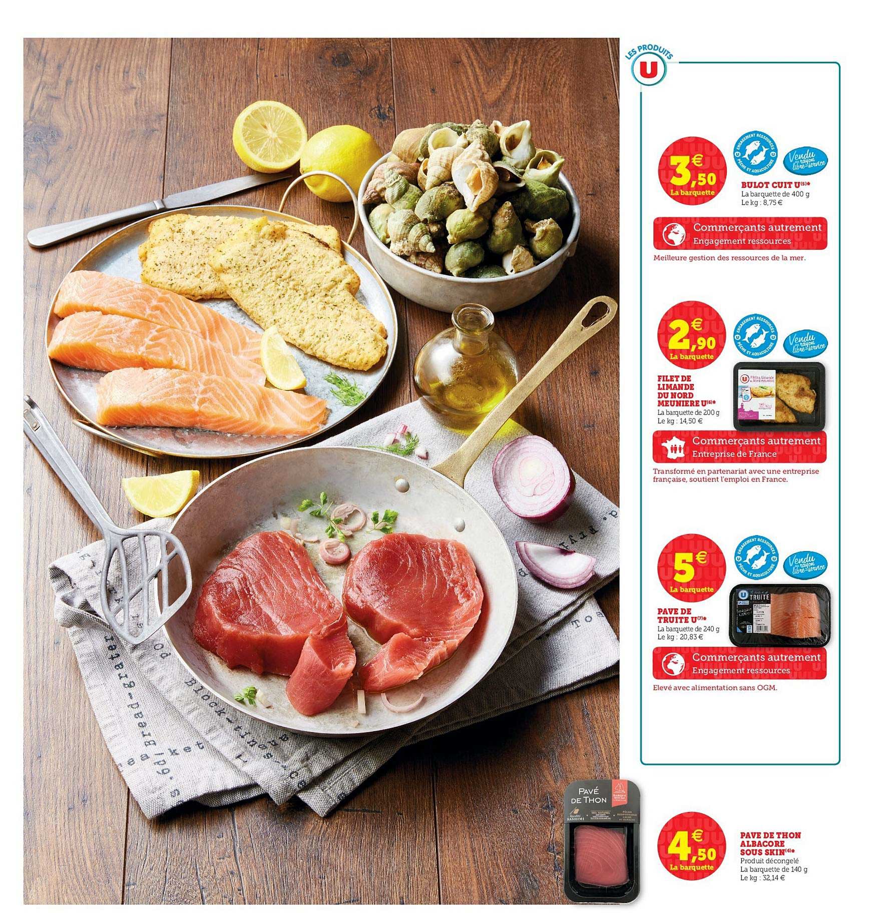 filet de limande du nord meunière, pavé de truite, pavé de thon albacore sous skin