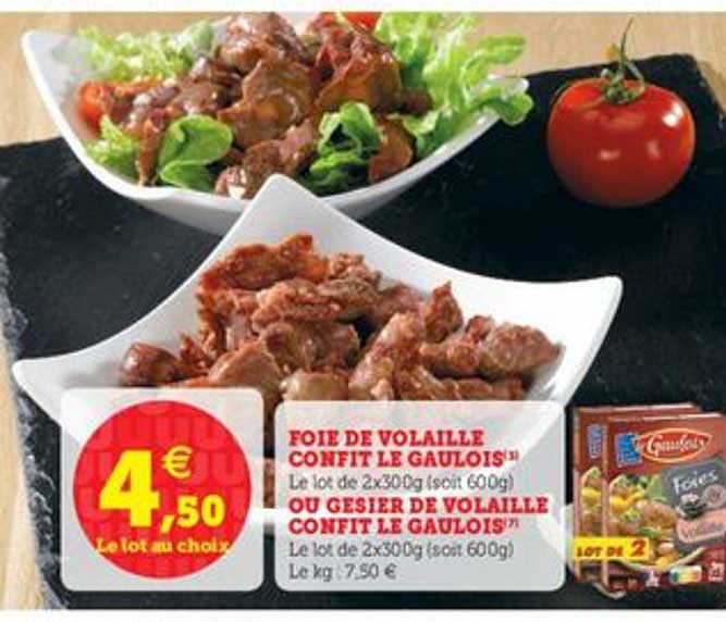 foie de volaille confit le gaulois ou gésier de volaille confit le gaulois