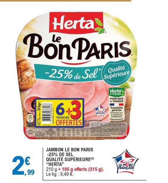 Jambon Le Bon Paris -25% De Sel Qualité Supérieure "herta"