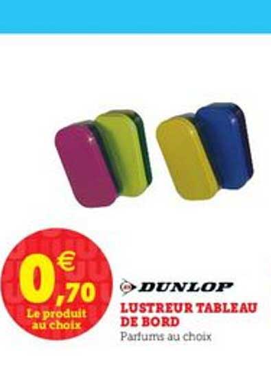 lustreur tableau de bord dunlop