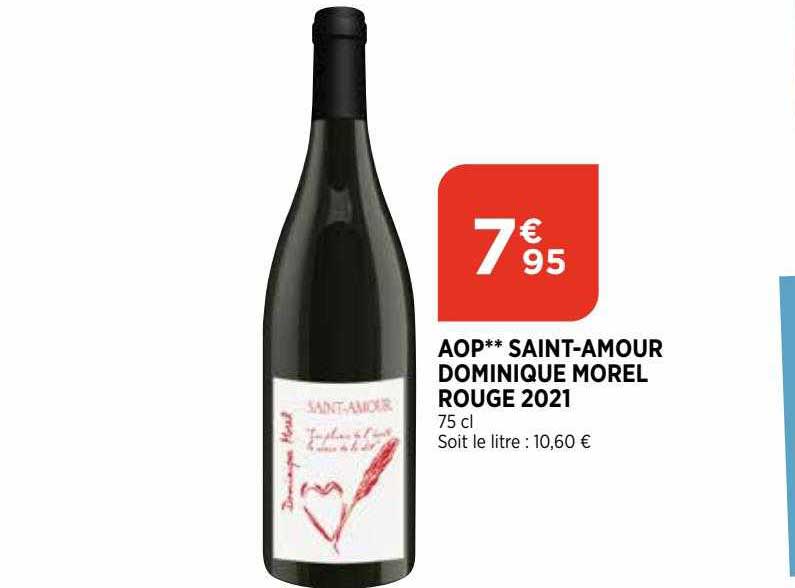 aop saint-amour dominique morel rouge 2021