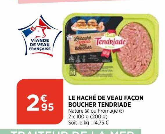 le haché de veau façon boucher tendriade