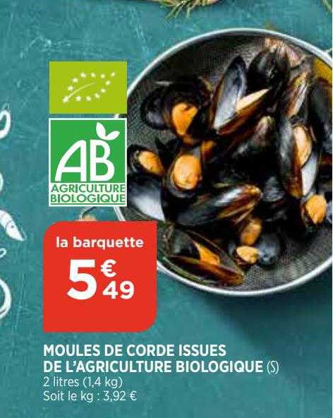 moules de corde issue de l'agriculture biologique