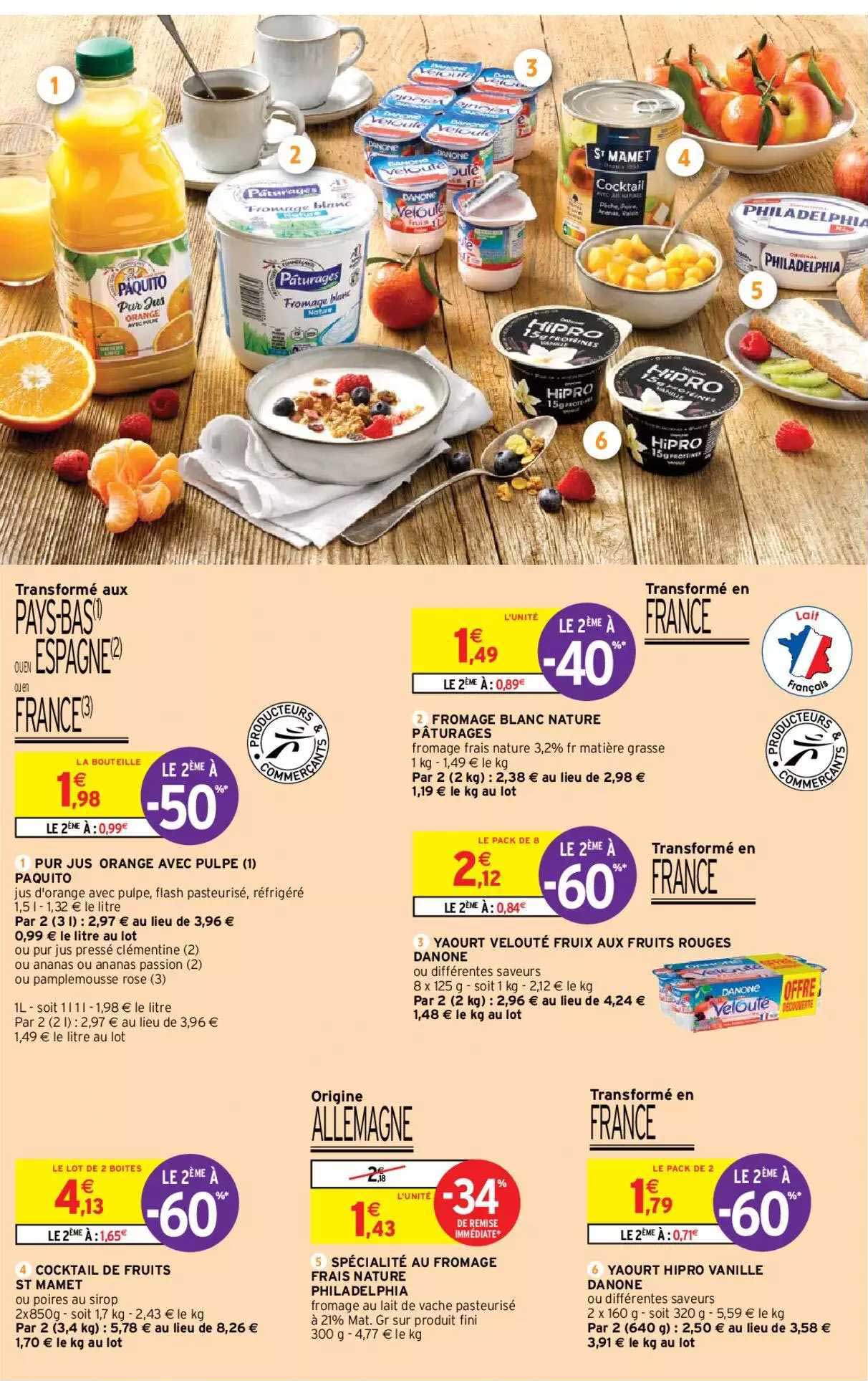 pru jus orange avec pulpe paquito, cocktail de fruits st mamet, fromage blanc nature pâturage, yaourt velouté fruix aux fruits rouges danone, spécialité au fromage frais nature, yaourt hipro vanille