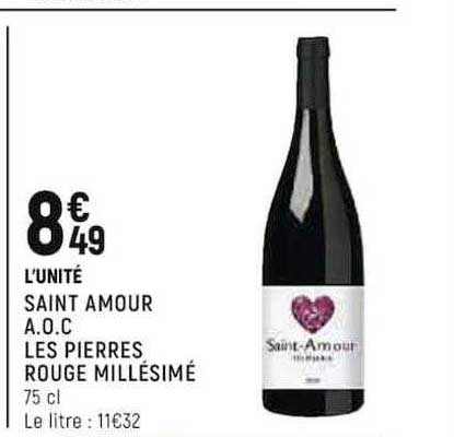saint amour a.o.c. les pierres rouge millésimé