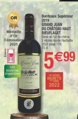 bordeaux supérieur 2019 grand juan du château haut rieuflaget