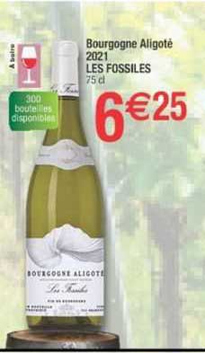 bourgogne aligoté 2021 les fossiles