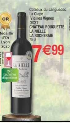 côteaux du languedoc la clape vieilles vignes 2021 château rouquette la nielle la rocheraie