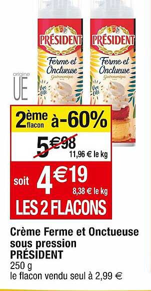 crème ferme et onctueuse sous pression président