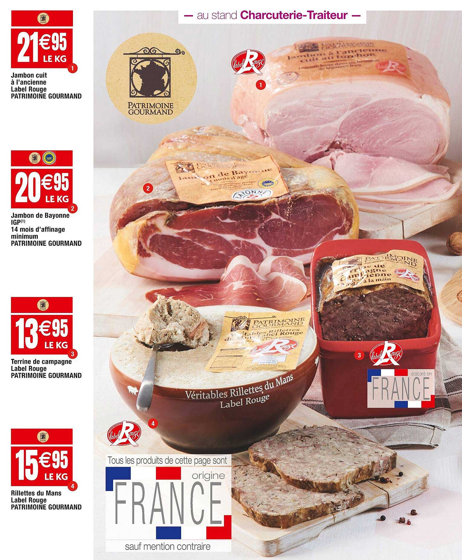 jambon de bayonne igp 14 mois d'affinage minimum patrimoine gourmand, terrine de campagne label rouge patrimoine gourmand, rillettes du mans label rouge patrimoine gourmand