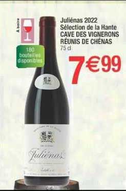 juliénas 2022 sélection de la hante cave des vignerons réunis de chénas