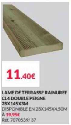 lame de terrasse rainuree cl4 double peigne