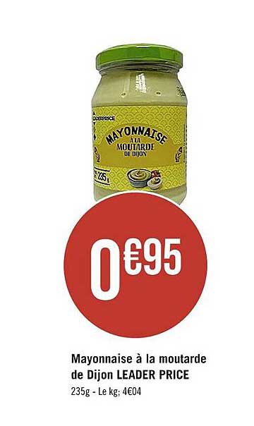mayonnaise à la moutarde de dijon leader price