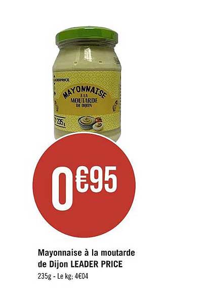 mayonnaise à la moutarde de dijon leader price